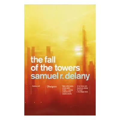 "The Fall of the Towers" - "" ("Delany Samuel R.")(Paperback)