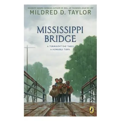 "Mississippi Bridge" - "" ("Taylor Mildred D.")(Paperback)