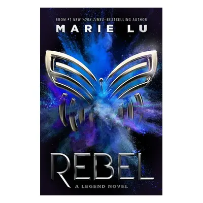 "Rebel: A Legend Novel" - "" ("Lu Marie")(Paperback)