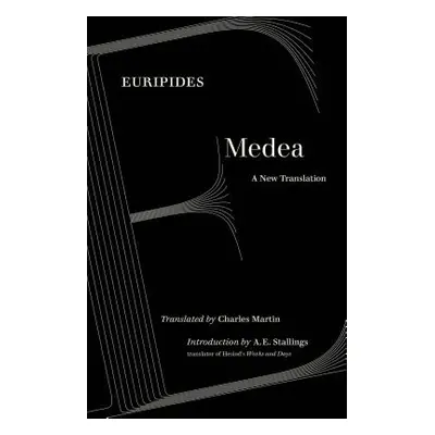 "Medea: A New Translation" - "" ("Euripides")(Paperback)