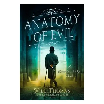 "Anatomy of Evil" - "" ("Thomas Will")(Paperback)