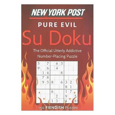 "New York Post Pure Evil Su Doku" - "" ("Harpercollins Publishers Ltd")(Paperback)