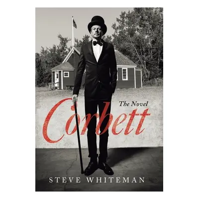 "Corbett: The Novel" - "" ("Whiteman Steve")(Pevná vazba)