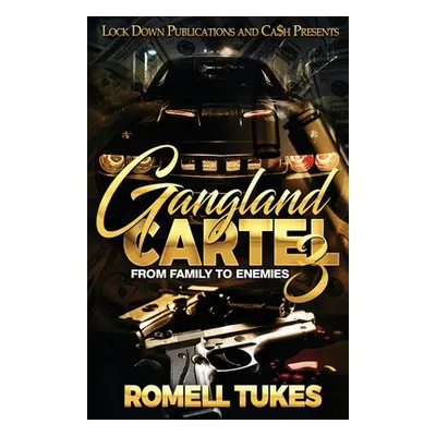 "Gangland Cartel 3" - "" ("Tukes Romell")(Paperback)