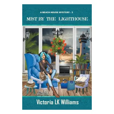 "Mist By The Lighthouse" - "" ("Williams Victoria Lk")(Paperback)