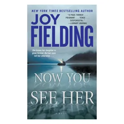 "Now You See Her" - "" ("Fielding Joy")(Paperback)