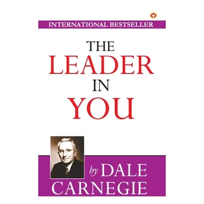 "The Leader in You" - "" ("Carnegie Dale")(Paperback)