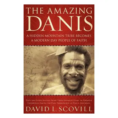 "The Amazing Danis!" - "" ("Scovill David L.")(Paperback)