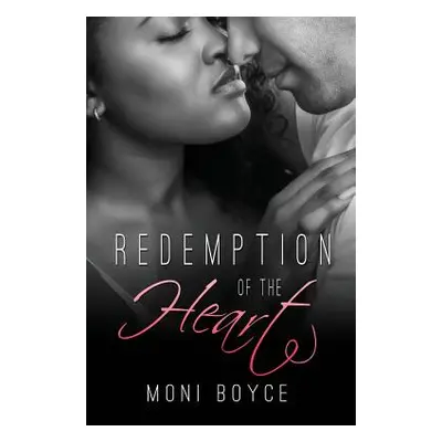 "Redemption of the Heart" - "" ("Boyce Moni")(Paperback)