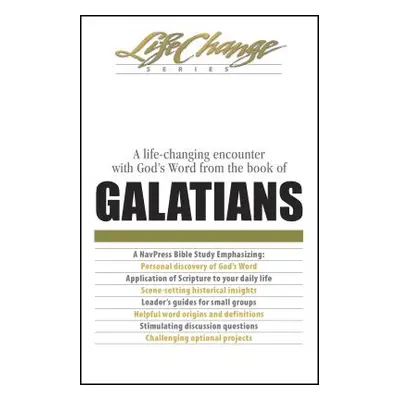 "Galatians" - "" ("The Navigators")(Paperback)