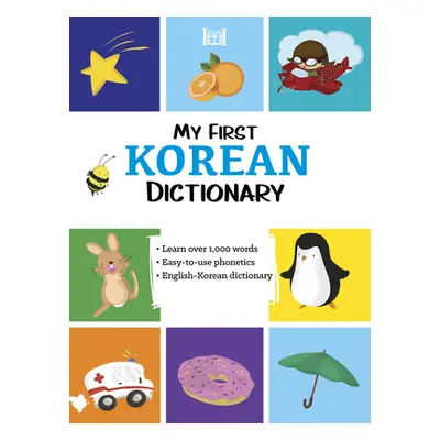 "My First Korean Dictionary" - "" ("Song Mihee")(Paperback)