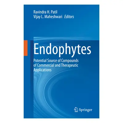 "Endophytes: Potential Source of Compounds of Commercial and Therapeutic Applications" - "" ("Pa