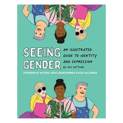 "Seeing Gender" - "" ("Gottlieb Iris")(Paperback)