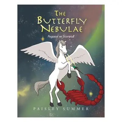 "The Butterfly Nebulae: Pegasus Vs Scorpius" - "" ("Summer Paisley")(Paperback)