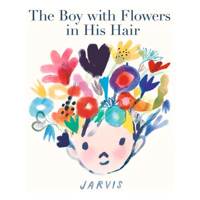 "The Boy with Flowers in His Hair" - "" ("Jarvis")(Pevná vazba)