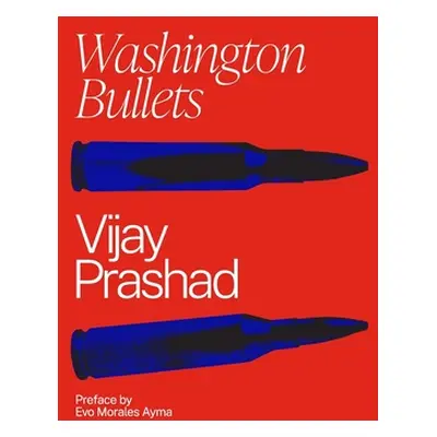 "Washington Bullets" - "" ("Prashad Vijay")(Paperback)