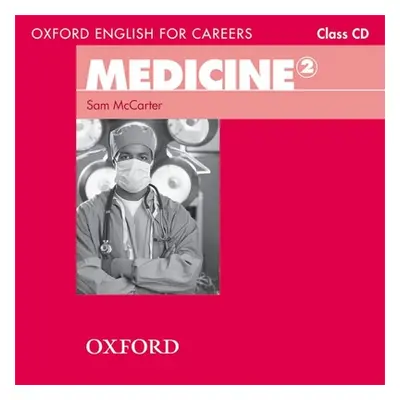 "Oxford English for Careers Medicine 2 Class Audio CD" - "" ("Oxford")(Compact Disc)