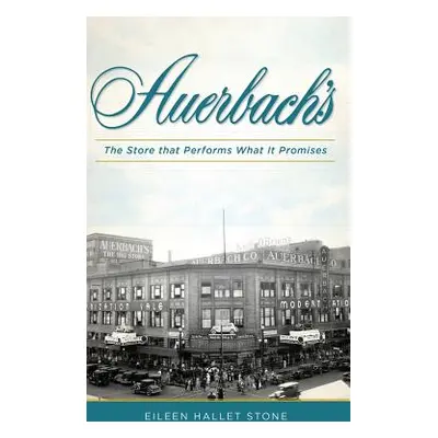 "F. Auerbach & Bros. Department Store: The Store That Performs What It Promises" - "" ("Stone Ei