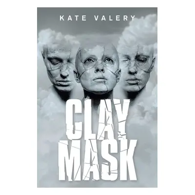 "Clay Mask" - "" ("Valery Kate")(Paperback)