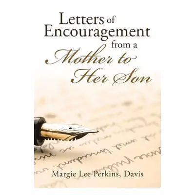 "Letters of Encouragement From a Mother to Her Son" - "" ("Perkins Davis Margie Lee")(Paperback)