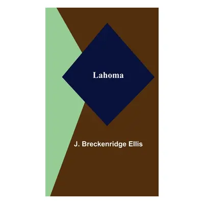 "Lahoma" - "" ("Breckenridge Ellis J.")(Paperback)