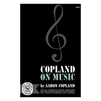 "Copland on Music" - "" ("Copland Aaron")(Paperback)