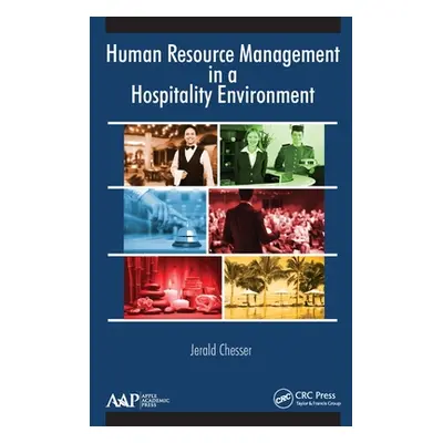 "Human Resource Management in a Hospitality Environment" - "" ("Chesser Jerald")(Paperback)