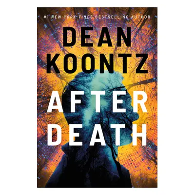 "After Death" - "" ("Koontz Dean")(Pevná vazba)