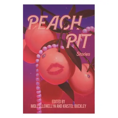 "Peach Pit" - "" ("Llewellyn Molly")(Paperback)