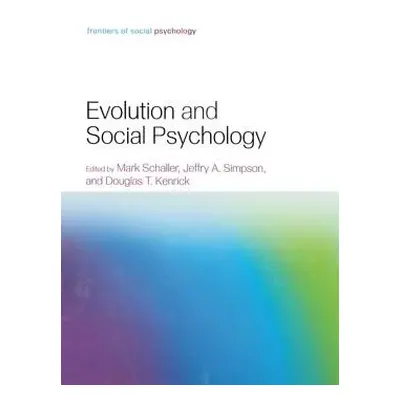 "Evolution and Social Psychology" - "" ("Schaller Mark")(Paperback)