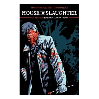 "House of Slaughter Vol. 2" - "" ("Tynion IV James")(Paperback)