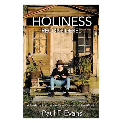 "Holiness Reconsidered" - "" ("Evans Paul F.")(Paperback)