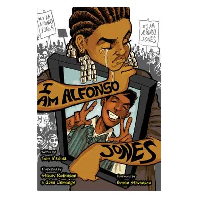 "I Am Alfonso Jones" - "" ("Medina Tony")(Paperback)