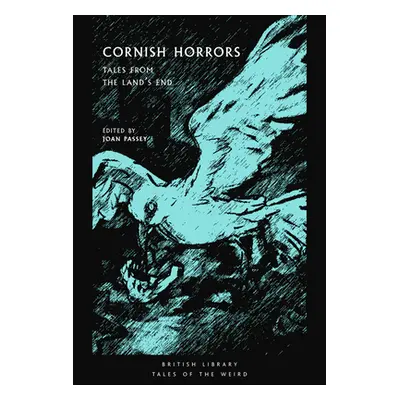 "Cornish Horrors: Tales from the Land's End" - "" ("Passey Joan")(Paperback)