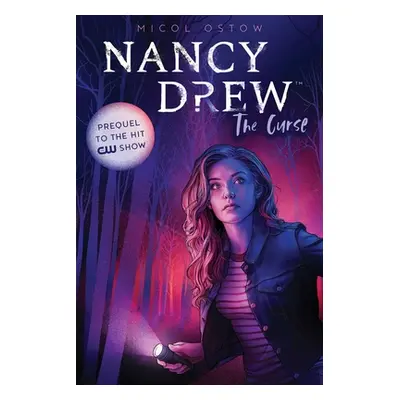 "Nancy Drew: The Curse" - "" ("Ostow Micol")(Paperback)