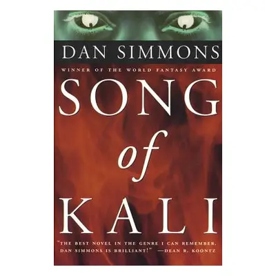 "Song of Kali" - "" ("Simmons Dan")(Paperback)