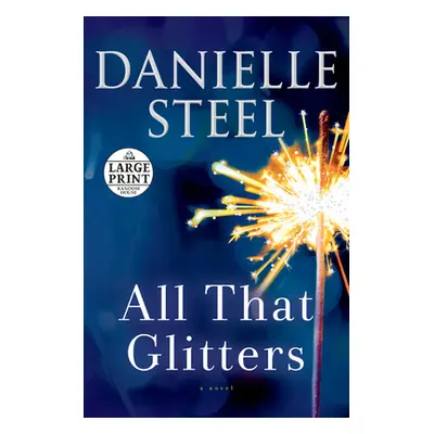 "All That Glitters" - "" ("Steel Danielle")(Paperback)