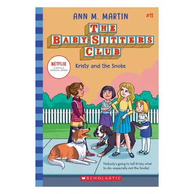 "Kristy and the Snobs (the Baby-Sitters Club #11), 11" - "" ("Martin Ann M.")(Paperback)