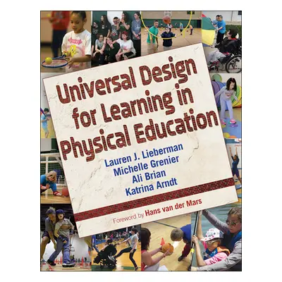 "Universal Design for Learning in Physical Education" - "" ("Lieberman Lauren J.")(Paperback)