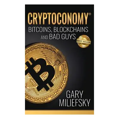 "Cryptoconomy" - "" ("Miliefsky Gary")(Pevná vazba)