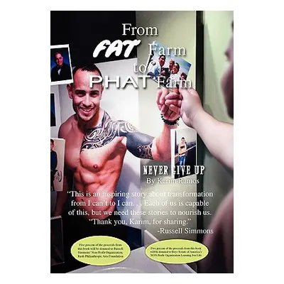 "From Fat Farm to Phat Farm" - "" ("Ramos Karim")(Paperback)