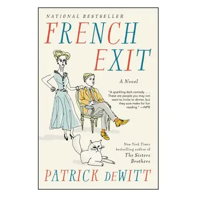 "French Exit" - "" ("DeWitt Patrick")(Paperback)