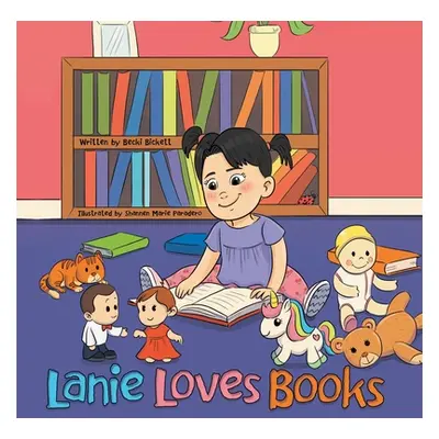 "Lanie Loves Books" - "" ("Bickett Becki")(Paperback)