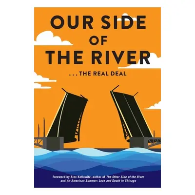 "Our Side of the River: The Real Deal" - "" ("Bhas Benton Harbor Area Students")(Paperback)