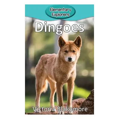 "Dingoes" - "" ("Blakemore Victoria")(Pevná vazba)