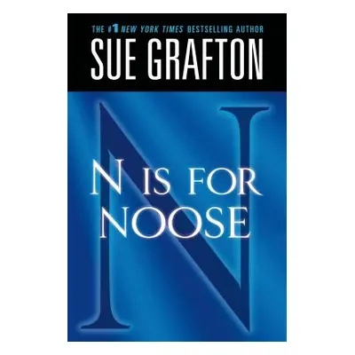 "N Is for Noose: A Kinsey Millhone Novel" - "" ("Grafton Sue")(Paperback)