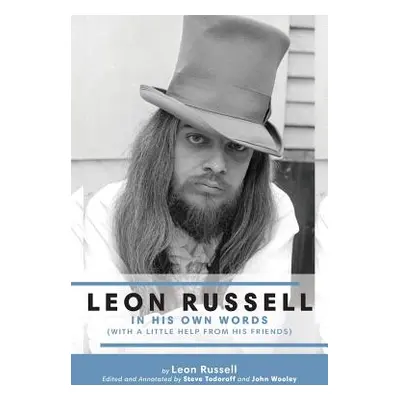 "Leon Russell In His Own Words" - "" ("Russell Leon")(Paperback)