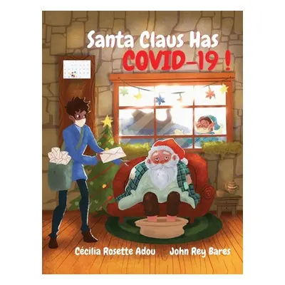 "Santa Claus Has COVID-19!" - "" ("Adou Ccilia Rosette")(Pevná vazba)