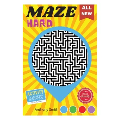 "From Here to There 120 Hard Challenging Mazes For Adults Brain Games For Adults For Stress Reli