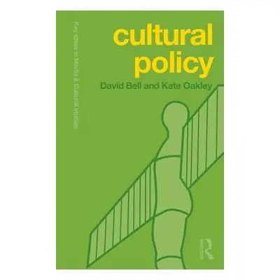 "Cultural Policy" - "" ("Bell David")(Paperback)